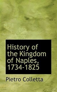 History of the Kingdom of Naples, 1734-1825