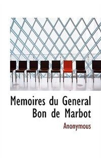 Memoires du General Bon de Marbot