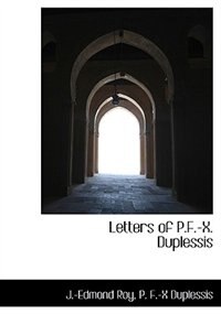 Letters of P.F.-X. Duplessis