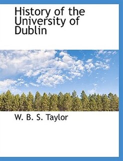 Front cover_History of the University of Dublin