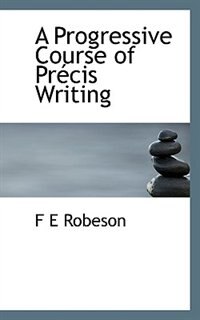 Couverture_A Progressive Course of Pr&eacute;cis Writing