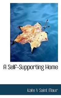 A Self-Supporting Home