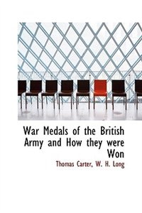 Couverture_War Medals of the British Army and How they were Won