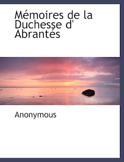 Front cover_S Moires de La Duchesse D' Abrant?'s