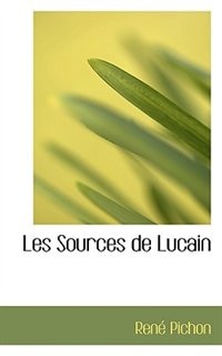 Les Sources de Lucain