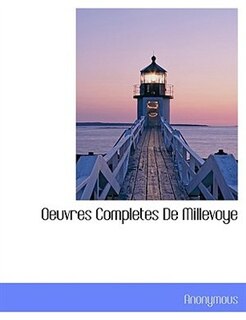 Couverture_Oeuvres Completes De Millevoye