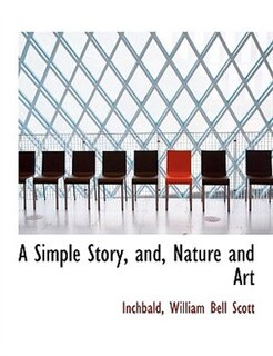 Front cover_A Simple Story, And, Nature And Art