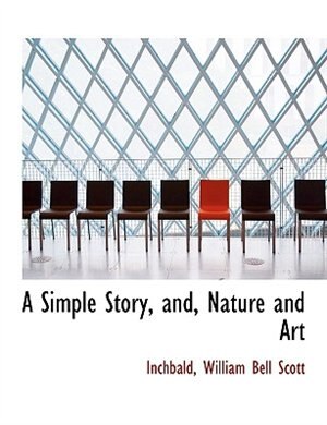 Front cover_A Simple Story, And, Nature And Art
