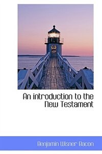 An introduction to the New Testament