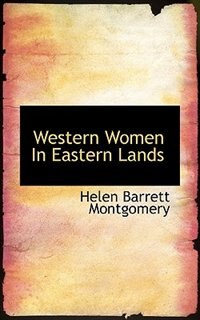 Western Women In Eastern Lands