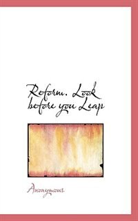 Front cover_Reform. Look before you Leap