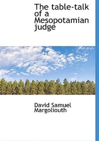Couverture_The table-talk of a Mesopotamian judge