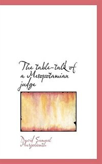 Front cover_The table-talk of a Mesopotamian judge