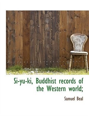 Front cover_Si-yu-ki, Buddhist records of the Western world;