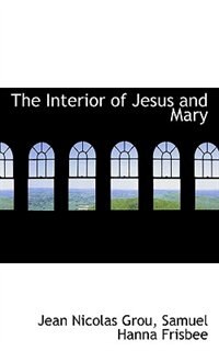 Front cover_The Interior of Jesus and Mary