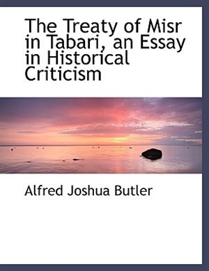 Front cover_The Treaty of Misr in Tabari, an Essay in Historical Criticism