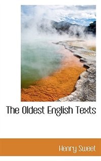 The Oldest English Texts