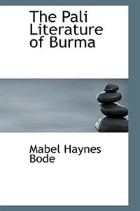 Couverture_The Pali Literature of Burma