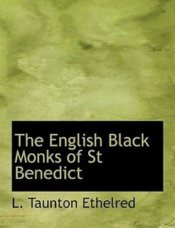 Front cover_The English Black Monks of St Benedict