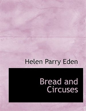 Bread and Circuses