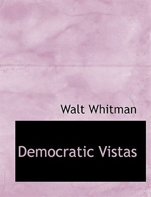 Democratic Vistas