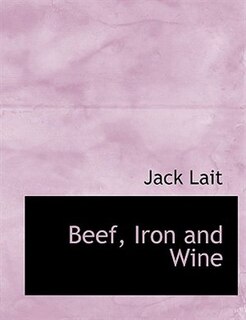 Beef, Iron and Wine