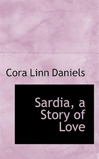 Sardia, a Story of Love