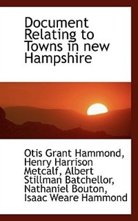 Couverture_Document Relating to Towns in new Hampshire