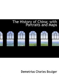 Couverture_The History of China; with Portraits and Maps