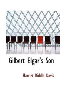 Gilbert Elgar's Son