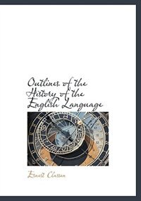 Outlines Of The History Of The English Language