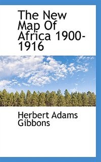 Couverture_The New Map Of Africa 1900-1916