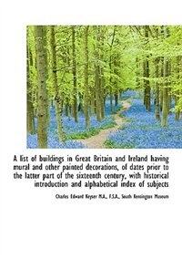 Front cover_A List Of Buildings In Great Britain And Ireland Having Mural And Other Painted Decorations, Of Date