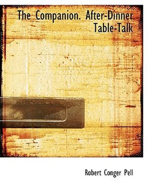 Front cover_The Companion. After-Dinner Table-Talk