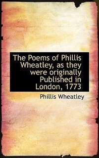 Couverture_The Poems Of Phillis Wheatley, As They Were Originally Published In London, 1773