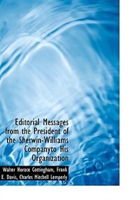 Front cover_Editorial Messages From The President Of The Sherwin-williams Companyto His Organization