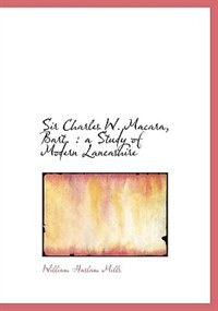 Couverture_Sir Charles W. Macara, Bart.