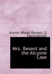 Front cover_Mrs. Besant And The Alcyone Case