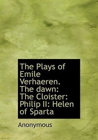 Front cover_The Plays Of Emile Verhaeren. The Dawn