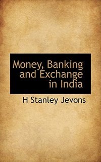 Money, Banking And Exchange In India