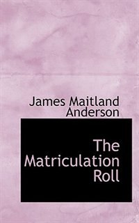 Front cover_The Matriculation Roll