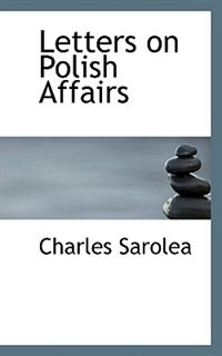 Front cover_Letters On Polish Affairs