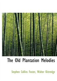 Front cover_The Old Plantation Melodies