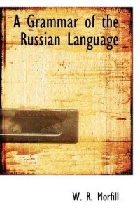 Front cover_A Grammar Of The Russian Language