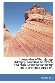 Front cover_A Compendium Of The Raja Yoga Philosophy