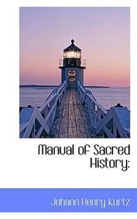 Couverture_Manual Of Sacred History