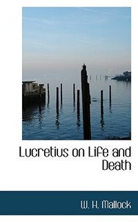 Front cover_Lucretius On Life And Death