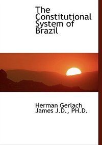 Couverture_The Constitutional System Of Brazil
