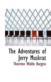 Front cover_The Adventures Of Jerry Muskrat