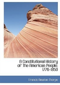 Front cover_A Constitutional History Of The American People; 1776-1850